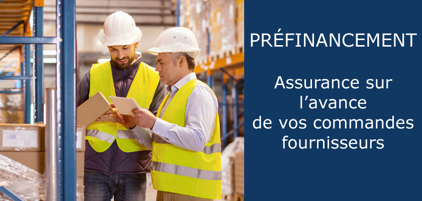 Préfinancement : assurance sur avance