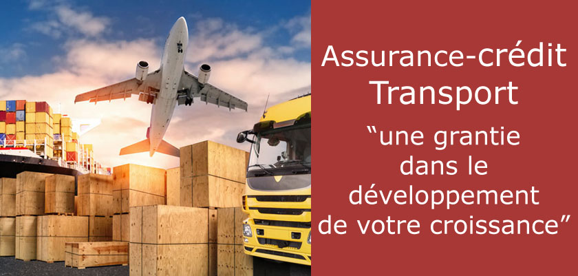 Assurance crédit pour le secteur du transport : aérien, routier, maritime, et ferroviaire