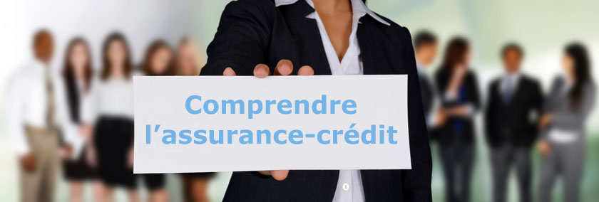 Comprendre l'assurance crédit : descriptif du fonctionnement