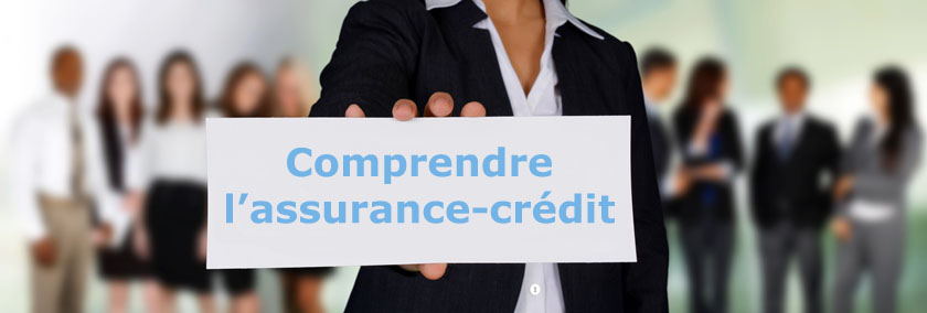 Toutes les informations sur l’assurance crédit