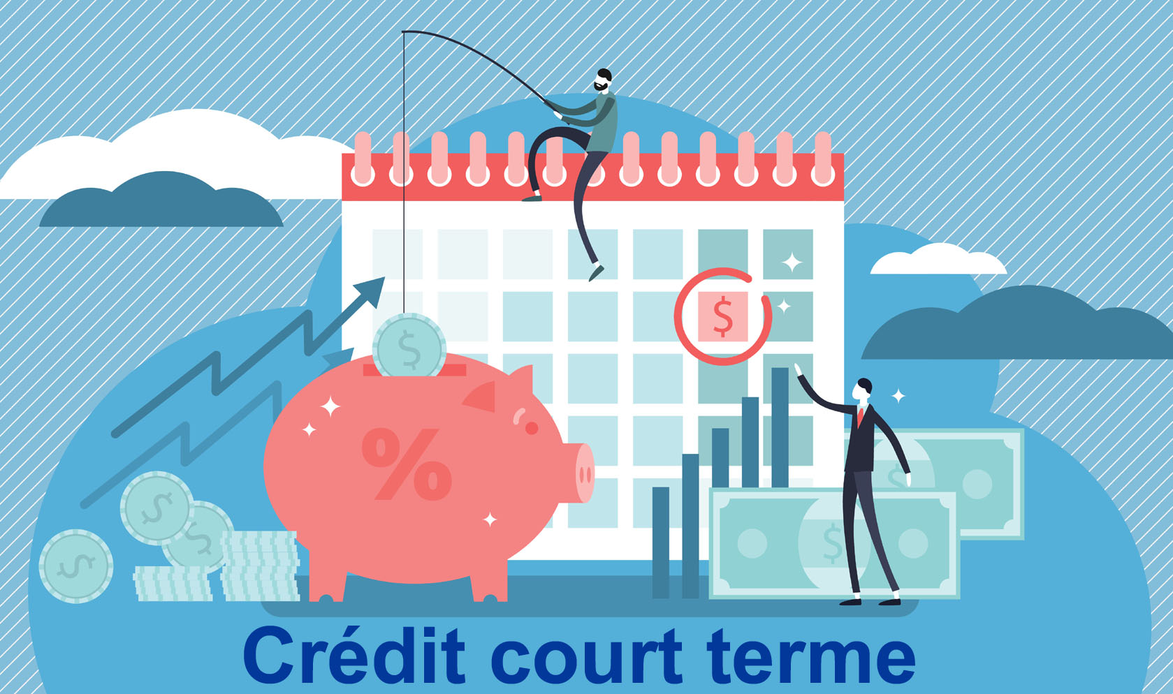Définition Crédit court terme