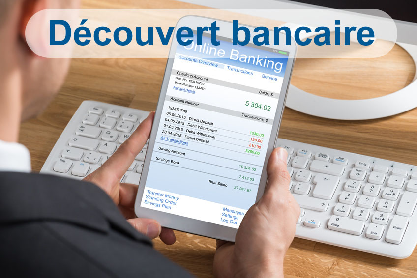 Définition Découvert bancaire