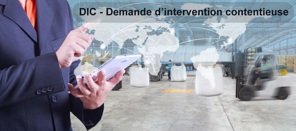 Définition DIC - Demande d’Intervention Contentieuse