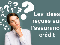 Les idées reçues sur l’assurance-crédit